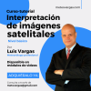 Tutorial de Interpretación de Imágenes Satelitales